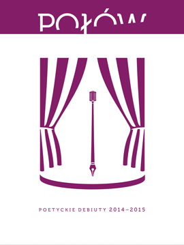 Połów. Poetyckie debiuty 2014–2015